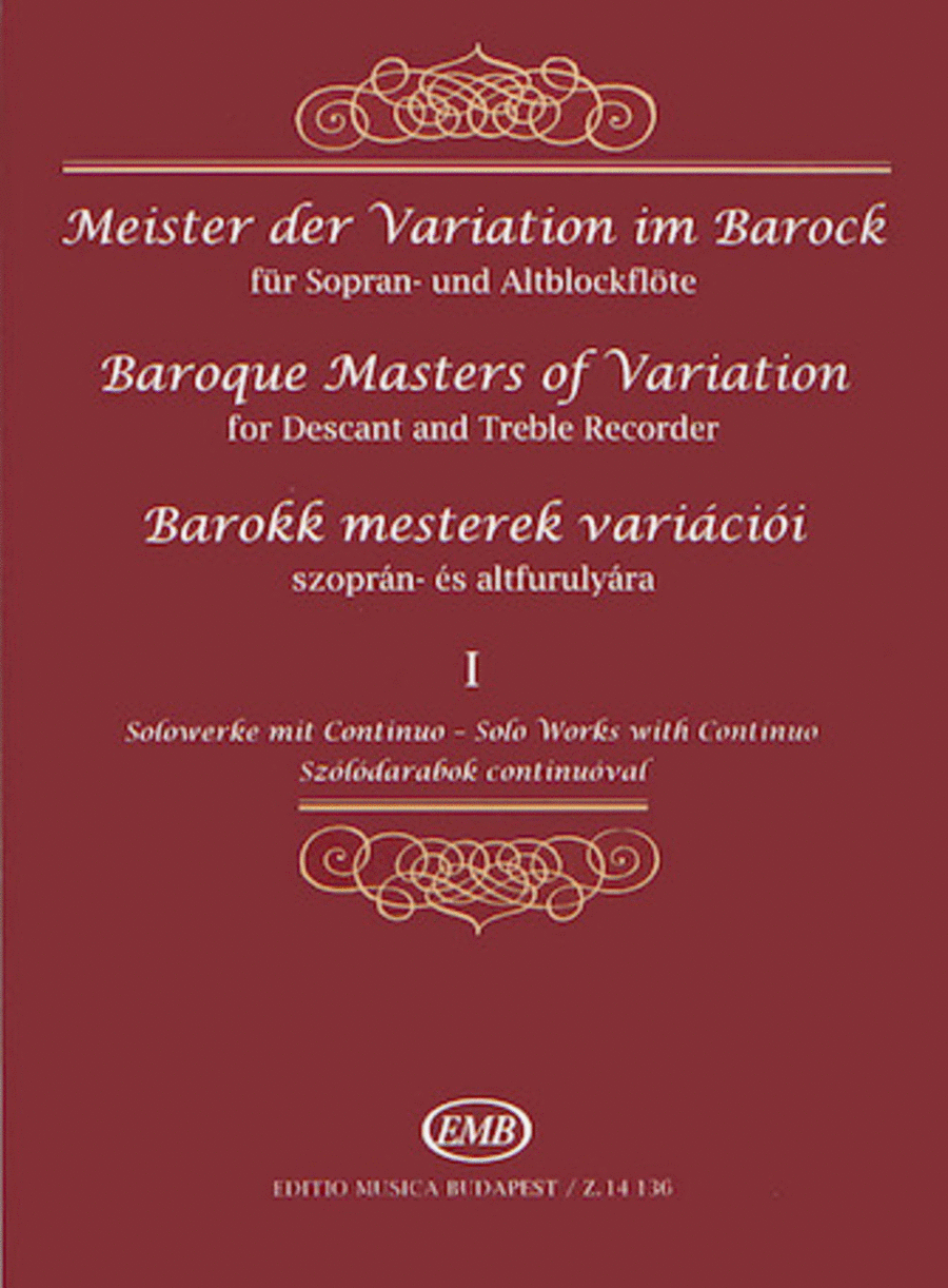 Baroque Masters of Variation for Descant and Treble Recorder - Volume 1: Solo Works with Continuo