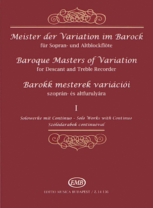 Book cover for Baroque Masters of Variation for Descant and Treble Recorder – Volume 1: Solo Works with Continuo