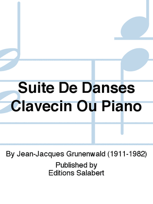 Suite De Danses Clavecin Ou Piano
