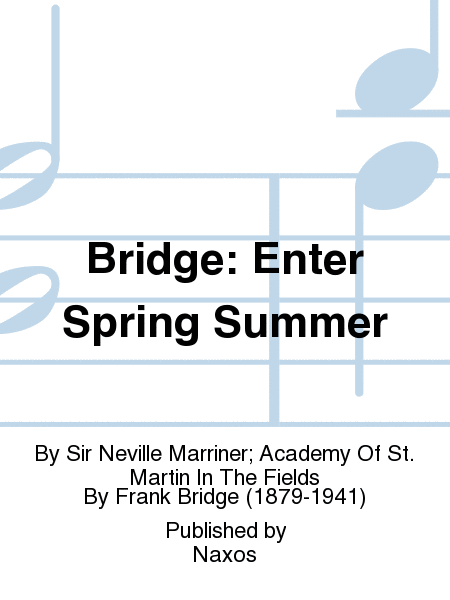 Bridge: Enter Spring Summer