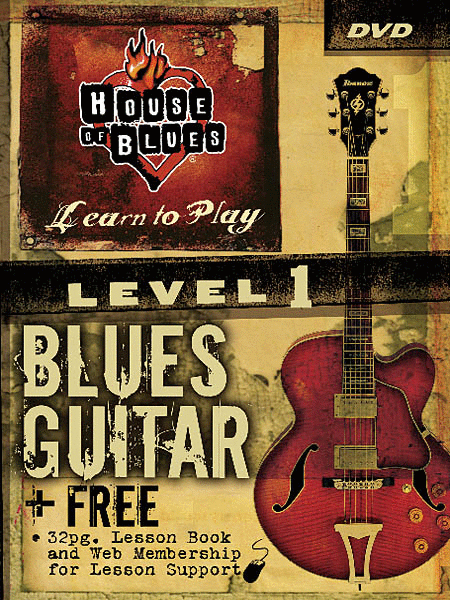 House Of Blues: Learn To Play Blues Guitar - Level 1 - DVD