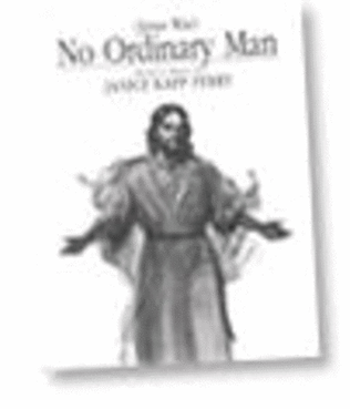 Book cover for No Ordinary Man (Jesus Was) - Vocal Solo