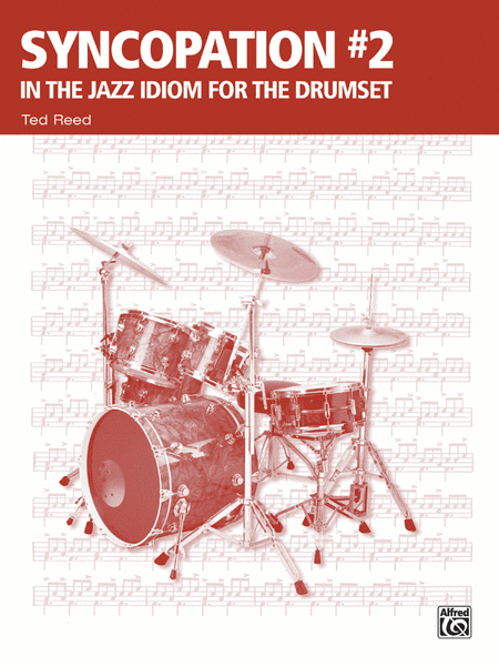 Syncopation No. 2 -- In The Jazz Idiom For The Drumset