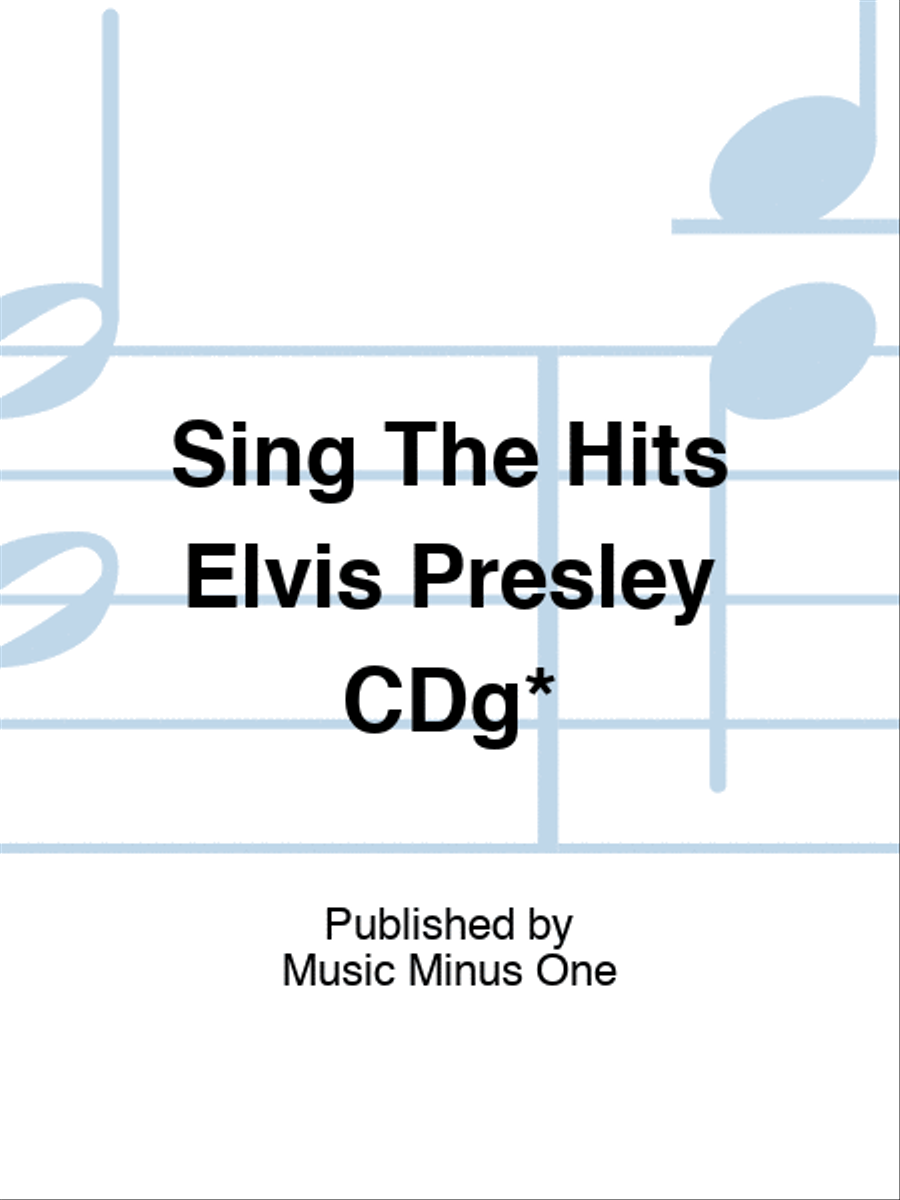 Sing The Hits Elvis Presley CDg* Play Along scores gallery preview page 1