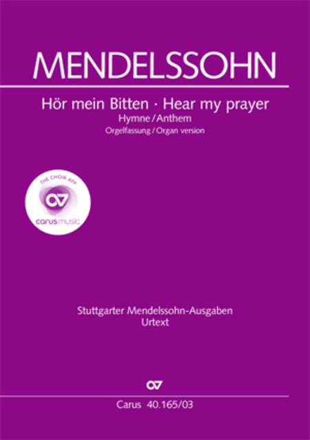 Mendelssohn: Hor mein Bitten (2 Fassungen)