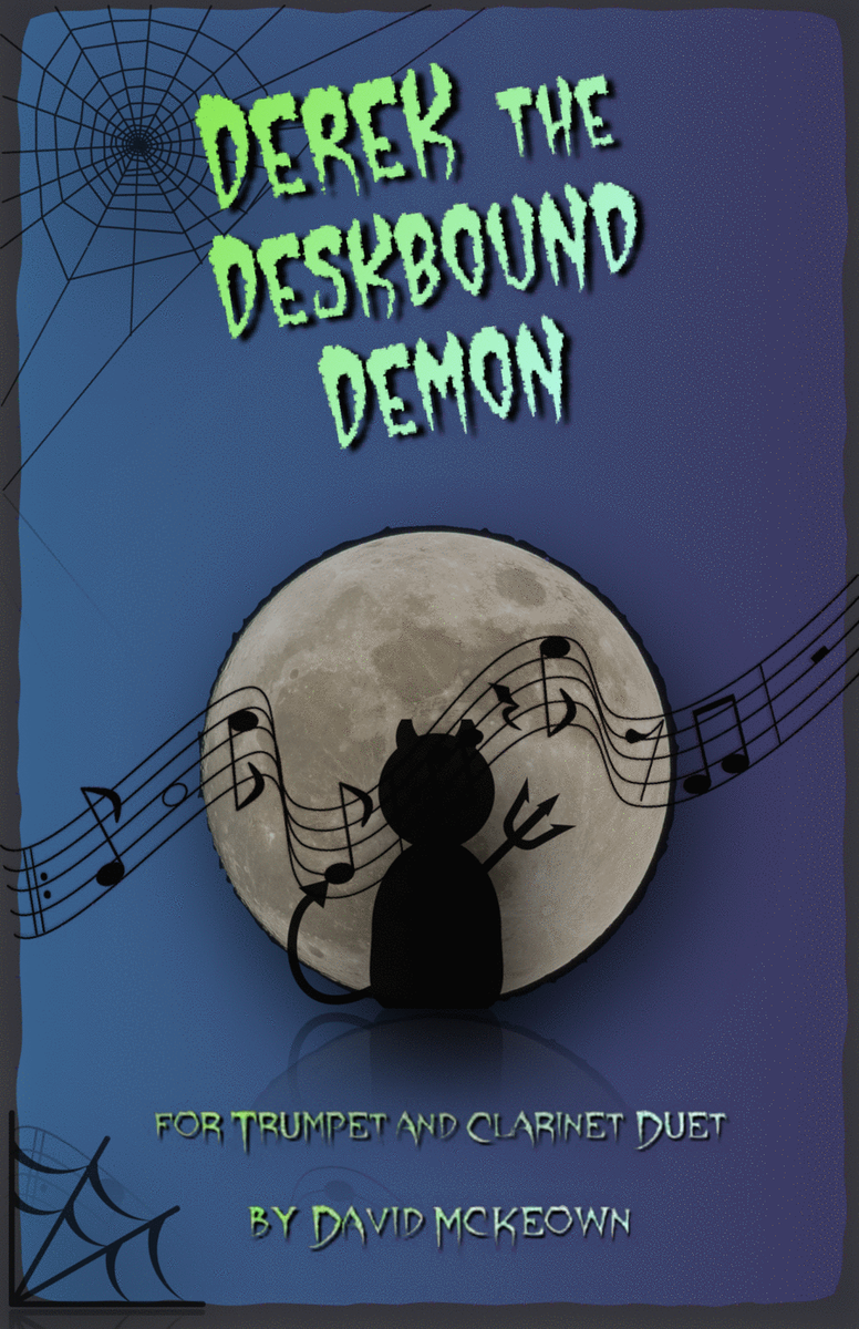 Derek the Deskbound Demon, Halloween Duet for Trumpet and Clarinet
