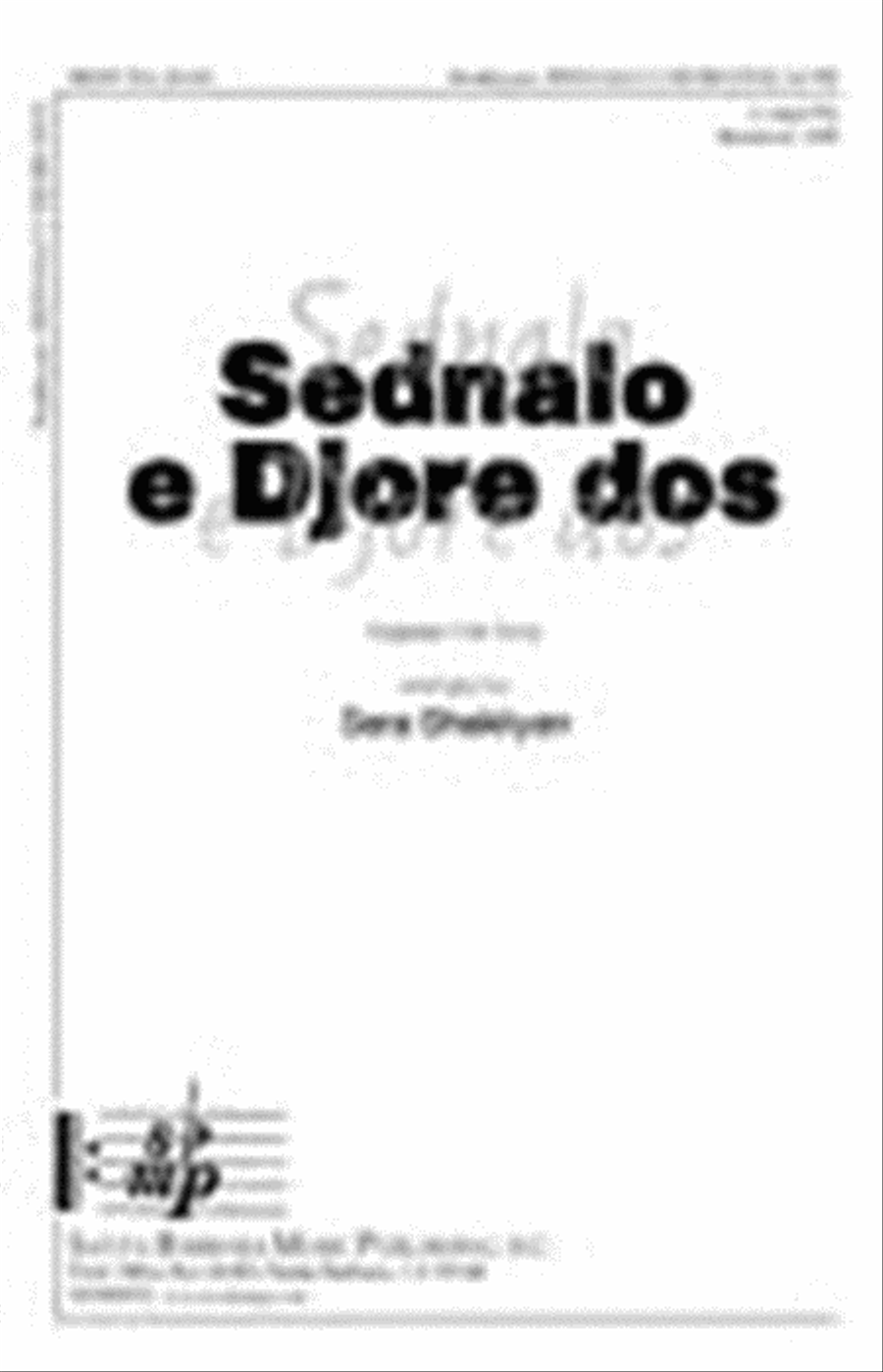 Book cover for Sednalo e Djore dos - SATB Octavo