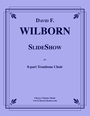 Book cover for SlideShow for 8-part Trombone Ensemble