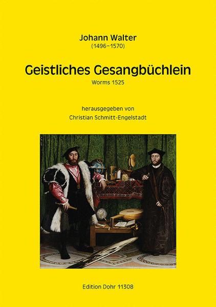 Geistliches Gesangbüchlein für 3-5stg. gemischten Chor a cappella (Worms 1525)