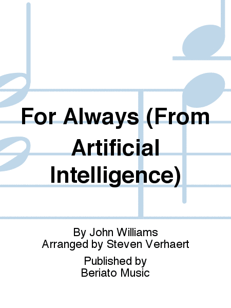For Always (From Artificial Intelligence)