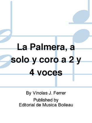 La Palmera, a solo y coro a 2 y 4 voces