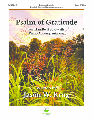 Psalm of Gratitude (for handbell solo with piano accompaniment)