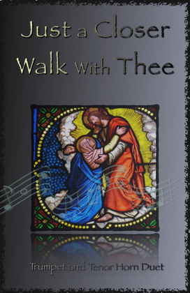 Book cover for Just A Closer Walk With Thee, Gospel Hymn for Trumpet and Tenor Horn Duet
