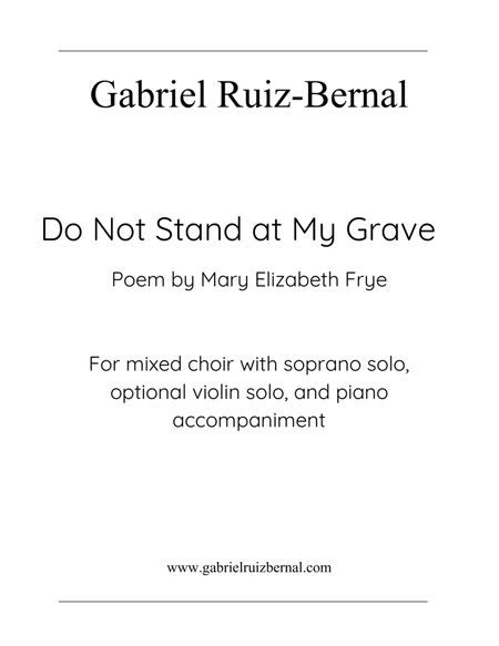 DO NOT STAND ON MY GRAVE. Version for soprano solo and choir SATB with piano accompaniment image number null