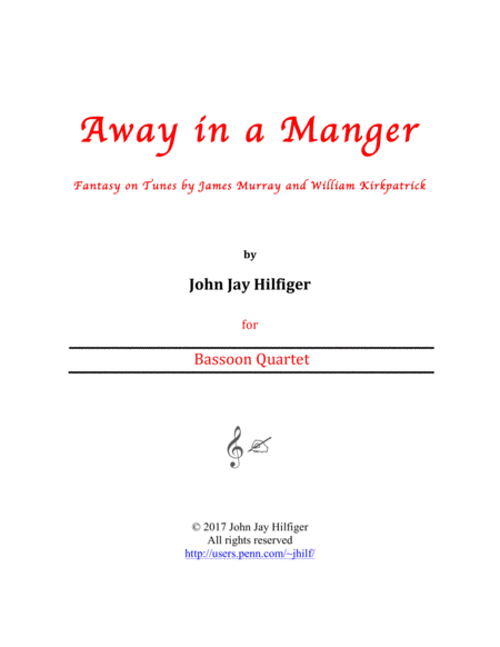 Away in a Manger: Fantasy on Tunes by James Murray and William Kirkpatrick (Bassoon Quartet) image number null