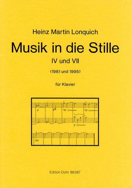 Musik in die Stille IV und VII für Klavier (1981/1995)