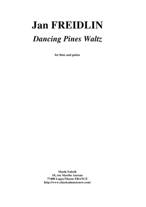 Book cover for Jan Freidlin: Dancing Pines Waltz for flute and guitar