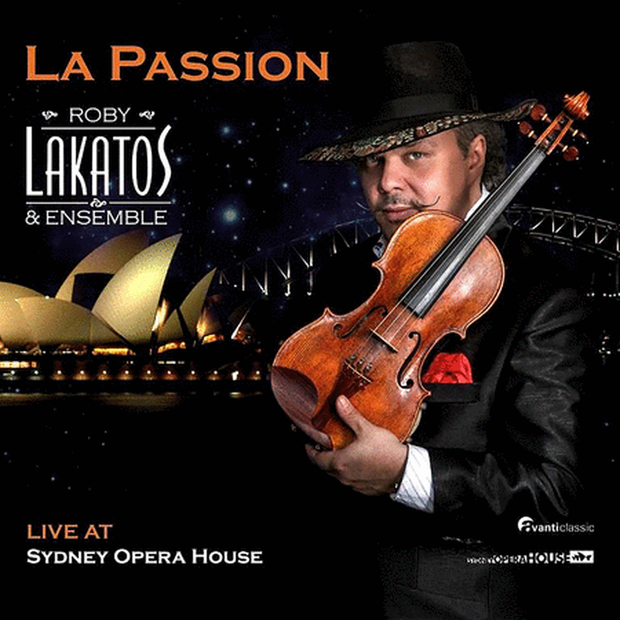 Roby Lakatos & Ensemble: La Passion