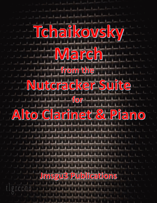 Tchaikovsky: March from Nutcracker Suite for Alto Clarinet & Piano