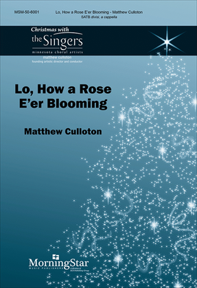 Lo, How a Rose E'er Blooming