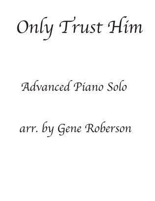 Book cover for Only Trust Him Piano Solo