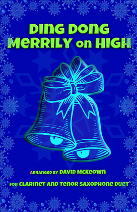 Book cover for Ding Dong Merrily on High, Jazz Style, for Clarinet and Tenor Saxophone Duet