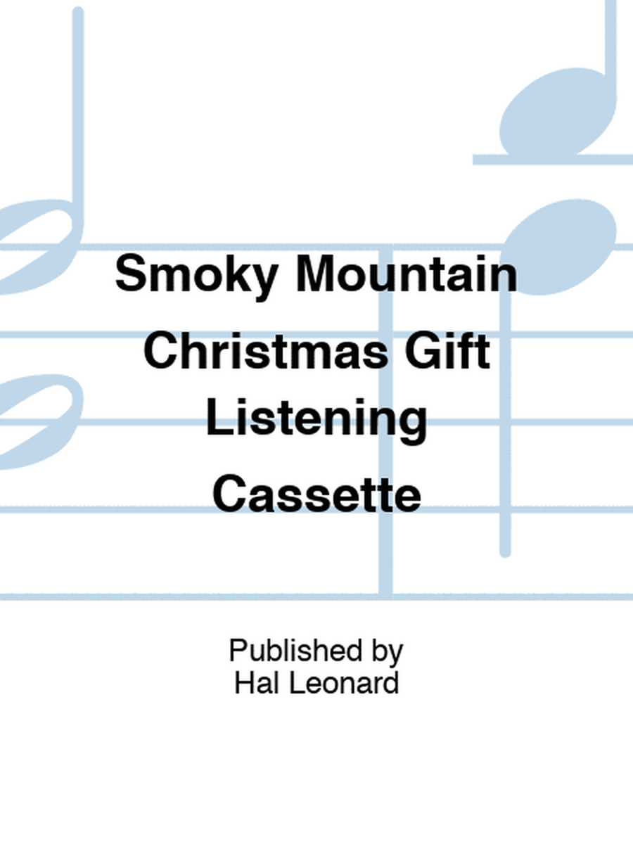 Smoky Mountain Christmas Gift Listening Cassette