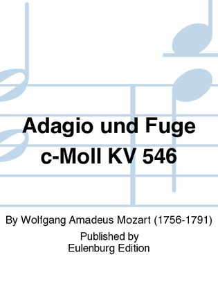 Adagio e Fuga in C minor K. 546