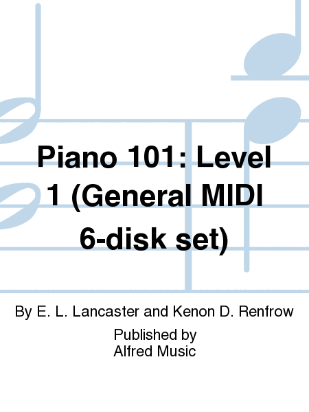 Piano 101: Level 1 (General MIDI 6-disk set)