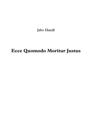 Ecce quomodo moritur justus - Jacob Handl