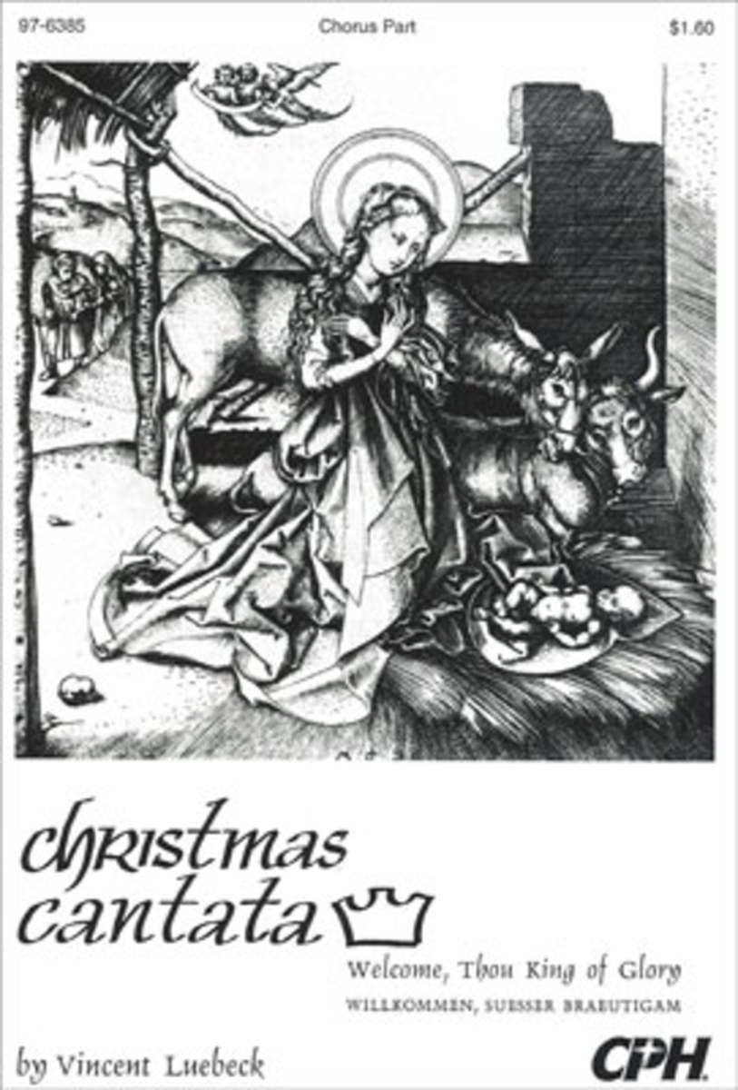 Christmas Cantata: Welcome, Thou King (Willkommen, suesser Brautigam)