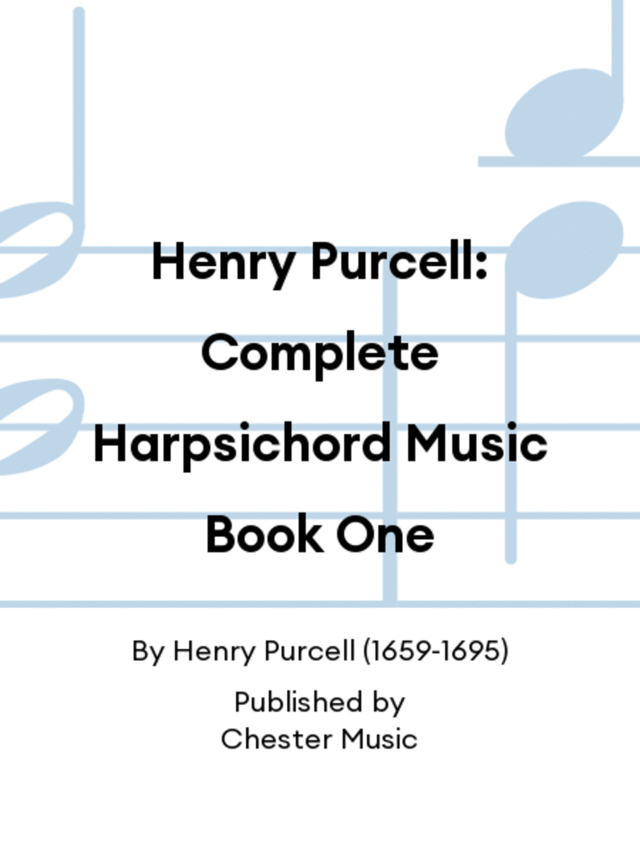Henry Purcell: Complete Harpsichord Music Book One