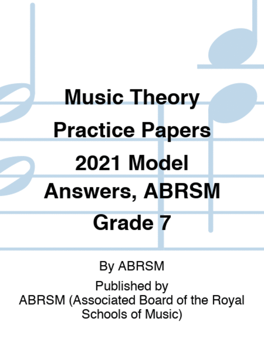 Book cover for Music Theory Practice Papers 2021 Model Answers Grade 7