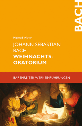 Johann Sebastian Bach. Weihnachtsoratorium