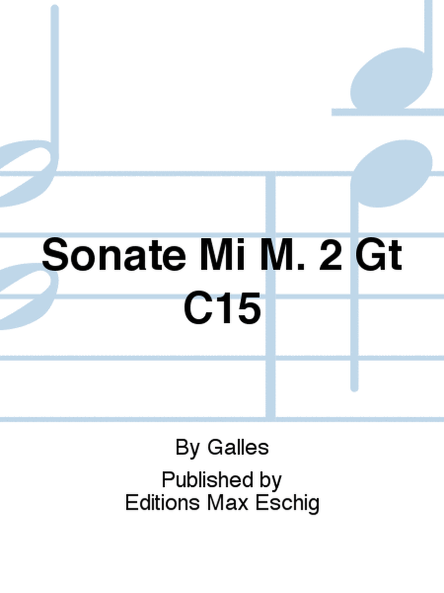 Sonate Mi M. 2 Gt C15