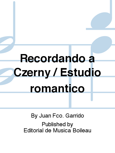 Recordando a Czerny / Estudio romantico
