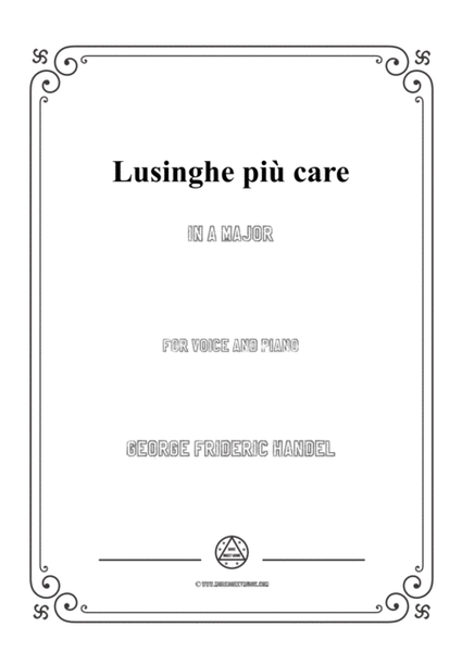 Handel-Lusinghe più care in A Major,for Voice and Piano image number null
