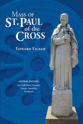 Mass of Saint Paul of the Cross - Choral Edition