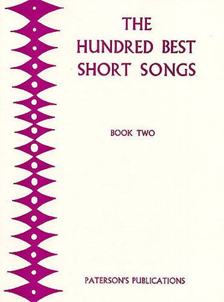 The Hundred Best Short Songs Book Two