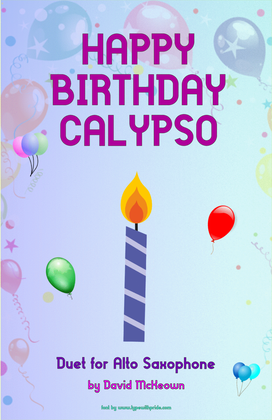 Happy Birthday Calypso, for Alto Saxophone Duet