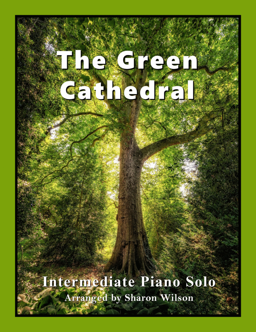 The Green Cathedral (Intermediate Piano Solo) Piano Solo scores gallery preview page 1
