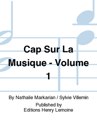 Cap sur la Musique - Volume 1
