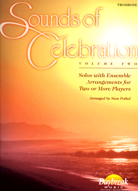 Sounds of Celebration (Volume Two) - Trombone