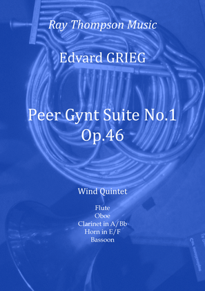 Book cover for Grieg: Peer Gynt Suite No.1 Op.46 (Complete) - wind quintet