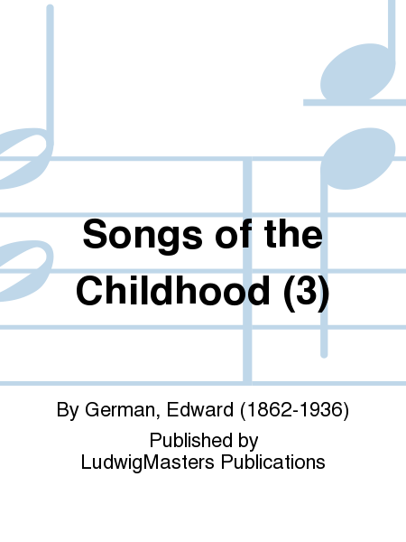 Songs of the Childhood (3)
