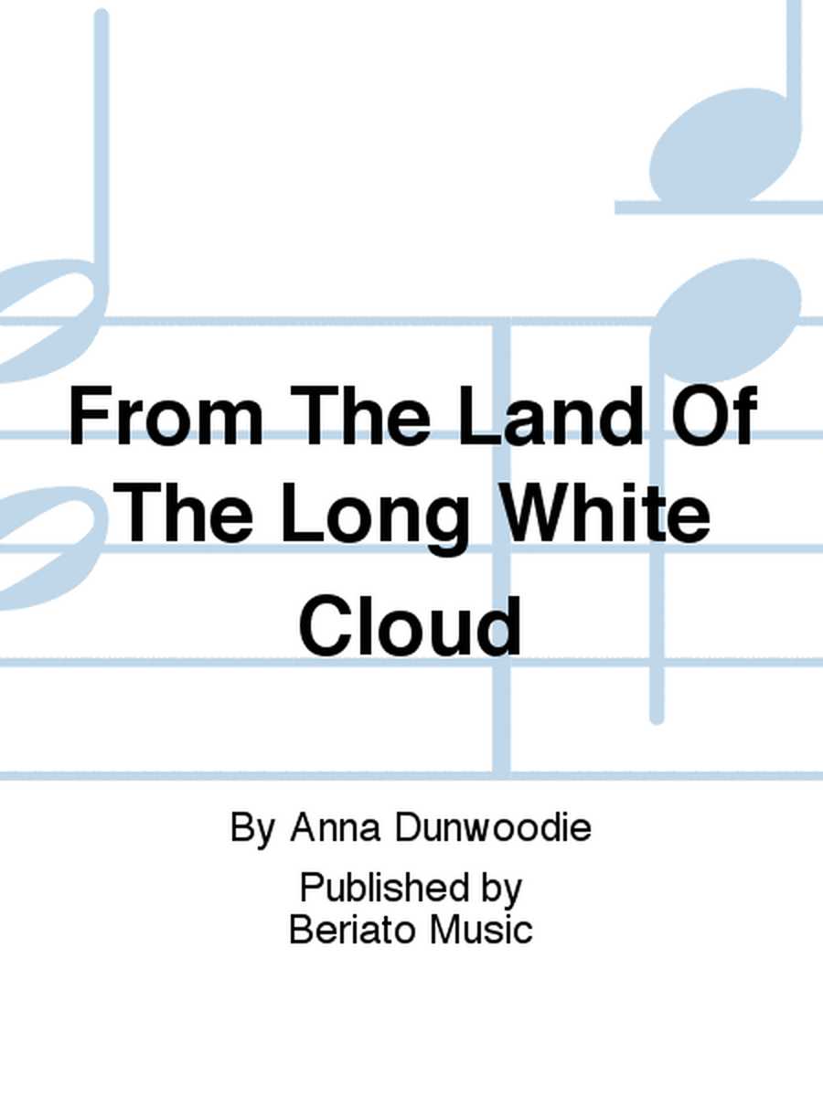 From The Land Of The Long White Cloud