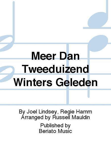 Meer Dan Tweeduizend Winters Geleden