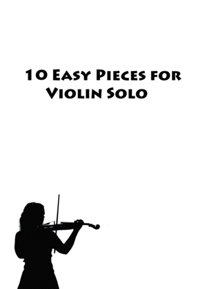 10 Easy Pieces for Violin Solo