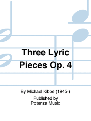 Three Lyric Pieces Op. 4
