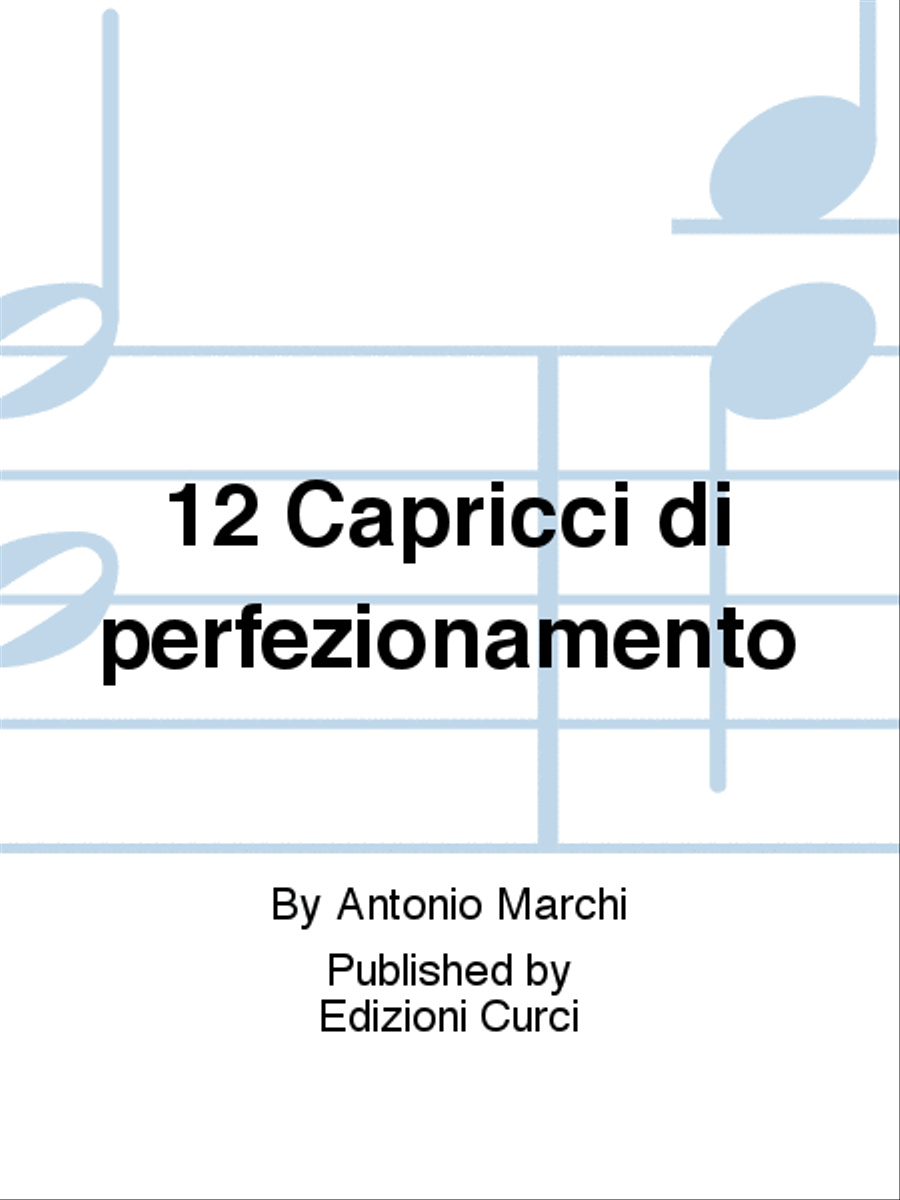 12 Capricci di perfezionamento